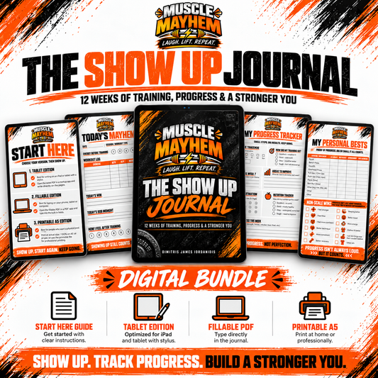 Promotional graphic for 'The Show Up Journal' digital bundle by Muscle Mayhem, showing the journal cover and several included guide pages such as 'Start Here', 'Today's Mayhem', and 'My Progress Tracker' on a white background with orange and black brushstroke accents.